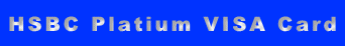 HSBC Platium VISA Card